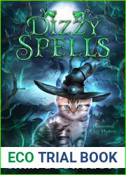 Dizzy Spells (Wicked Witches of Shadow Woods #4)