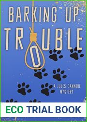 Barking Up Trouble (A Jules Cannon Mystery Book 2)
