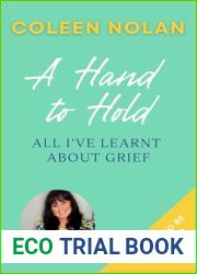 A Hand to Hold: The friendly, compassionate and supportive memoir from Loose Women|s Coleen Nolan