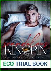 Scandalous Kingpin (Kingpins of the Syndicate #3)