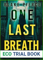 One Last Breath (The Governess: Book 3): An irresistibly compelling thriller with a shocking twist