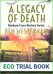 A Legacy of Death: A classic British murder mystery (The Banbury Cross Murder Mystery Series Book 4)