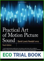 Practical Art of Motion Picture Sound by David Lewis Yewdall (5-Jul-2011) Paperback