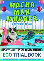 Macho Man Murder (Merry Wrath Mysteries, #15)