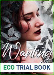 Wanting: A Dark Taboo Romance