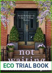 Not Waiting (Liliana|s Trilogy #3;Sweet Redemption #6)