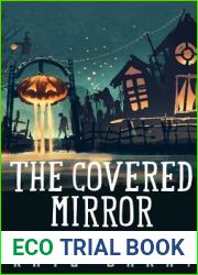 The Covered Mirror: A Cursed Curio Short (Lost Library)