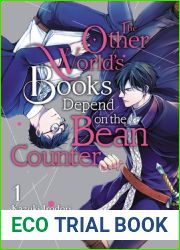 The Other World|s Books Depend on the Bean Counter (Manga), Vol. 1