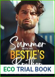 Summer with my Bestie|s Brother