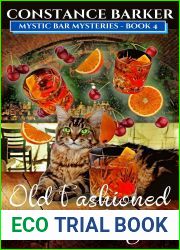 Old Fashioned Foul Play (Mystic Bar Mysteries Book 4)