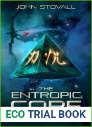 The Entropic Core (The Dungeon of Stories, #2)