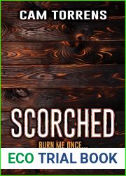 Scorched: Burn Me Once… (A Tyler Zahn Novel)
