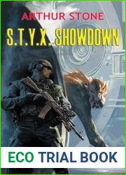 S.T.Y.X. SHOWDOWN (S.T.Y.X. Humanhive Book, #4)