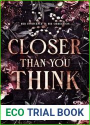 Closer Than You Think: A dark, stalker romance (Alcott City Book 1)