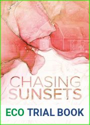 Chasing Sunsets (Sunflower Springs Book 1)