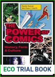 The Power of Comics: History, Form and Culture