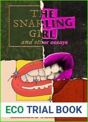 The Snarling Girl and Other Essays