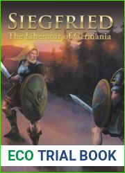 Siegfried: The Liberator of Germania