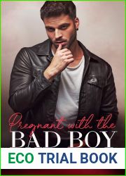 Pregnant with the Bad Boy (The Big Bad Braddock Brothers #5)