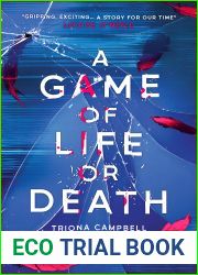 A Game of Life or Death