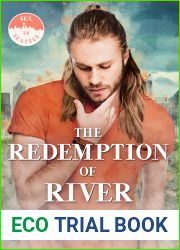 The Redemption of River (Sex in Seattle, #4)