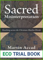 Sacred Misinterpretation: Reaching across the Christian-Muslim Divide