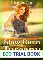 Slow Burn in Tuscany