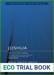 Joshua: No Falling Words (Focus on the Bible)