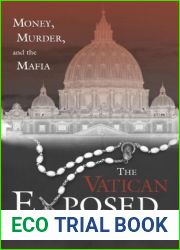 The Vatican Exposed: Money, Murder, and the Mafia