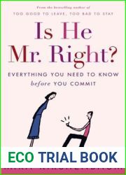 Is He Mr. Right?: Everything You Need to Know Before You Commit