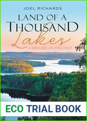 Land of a Thousand Lakes: A History of Finland