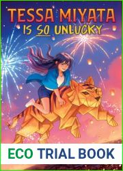 Tessa Miyata Is So Unlucky (Tessa Miyata, #2)