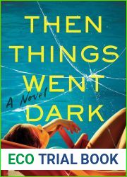 Then Things Went Dark