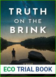 Truth on the Brink: a novel (The Case For Truth series Book 3)