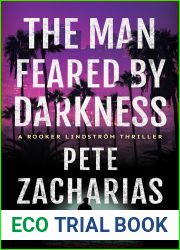 The Man Feared by Darkness (Rooker Lindstrom, #3)