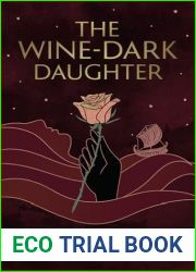 The Wine-Dark Daughter (The Wine-Dark Series Book 1)