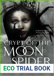 Crypt of the Moon Spider (Lunar Gothic Trilogy, #1)