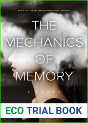 The Mechanics of Memory