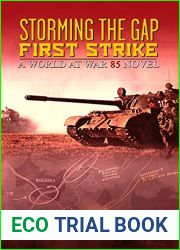 Storming the Gap First Strike (World At War 85 Series, #1)