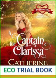 A Captain For Clarissa: A Sweet Regency Romance (Blushing Brides Book 4)