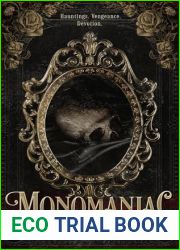 MONOMANIAC: Hauntings. Vengeance. Devotion.