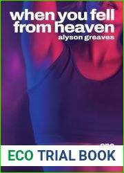 How to Fly (When You Fell from Heaven Book 1)