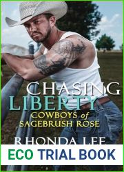 Chasing Liberty (Cowboys of Sagebrush Rose, #2)