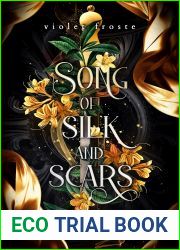 Song of Silk and Scars (Blood and Ice #3)