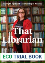 That Librarian: The Fight Against Book Banning in America