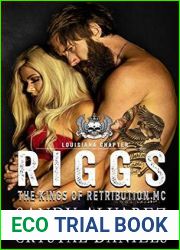 Riggs (The Kings of Retribution MC, Louisiana, #1)