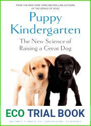 Puppy Kindergarten: The New Science of Raising a Great Dog