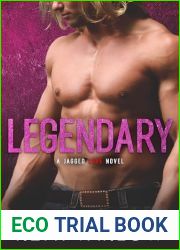 Legendary (Jagged Love #3)