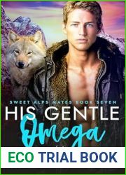 His Gentle Omega (Sweet Alps Mates #7)