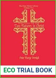 Dialogue on the Two natures in Christ (The Peter Martyr library, Ser. 1, Vol. 2)